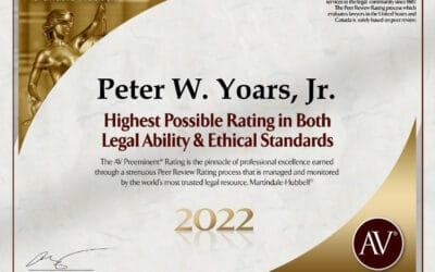 Peter W. Yoars Jr. Recognized by Martindale- Hubbell® for 10 th Year in a Row.