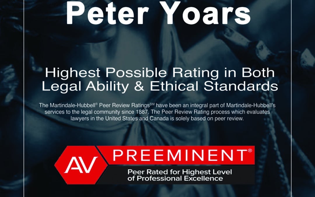 Peter W. Yoars, Jr., Esq. of Yoars Law, PLLC Achieves Highest Rating from Martindale Hubbell for 2024